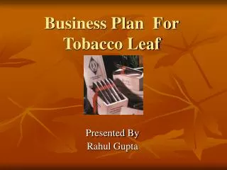 Business Plan For Tobacco Leaf