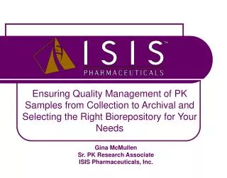 Ensuring Quality Management of PK Samples from Collection to Archival and Selecting the Right Biorepository for Your Nee