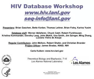 HIV Database Workshop hiv.lanl seq-info@lanl
