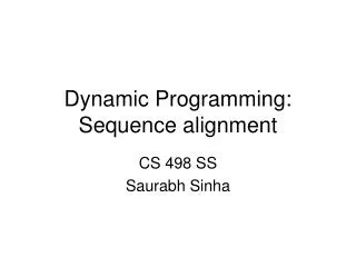 Dynamic Programming: Sequence alignment