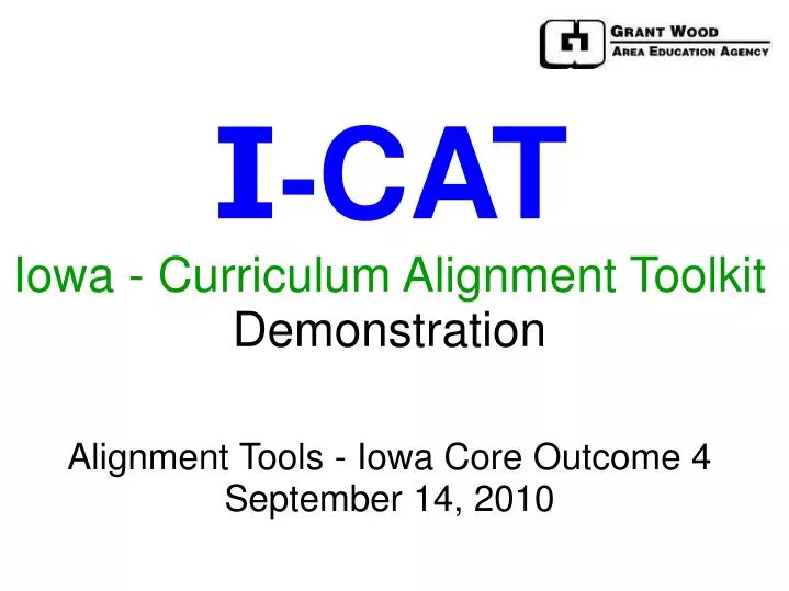 i cat iowa curriculum alignment toolkit demonstration