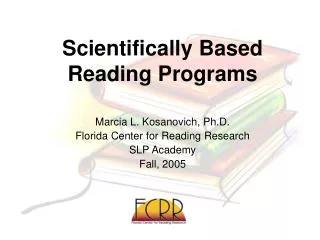 Scientifically Based Reading Programs