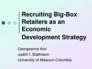 Recruiting Big-Box Retailers as an Economic Development Strategy