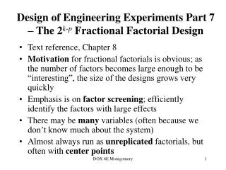 Design of Engineering Experiments Part 7 – The 2 k-p Fractional Factorial Design