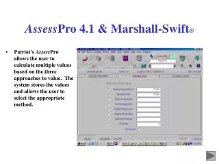 Assess Pro 4.1 &amp; Marshall-Swift ®