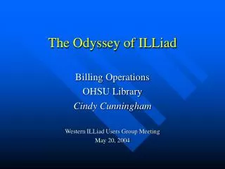 The Odyssey of ILLiad