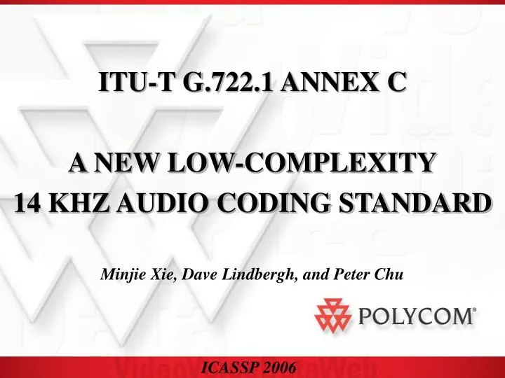 itu t g 722 1 annex c a new low complexity 14 khz audio coding standard