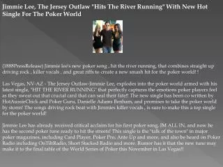 jimmie lee, the jersey outlaw "hits the river running" with