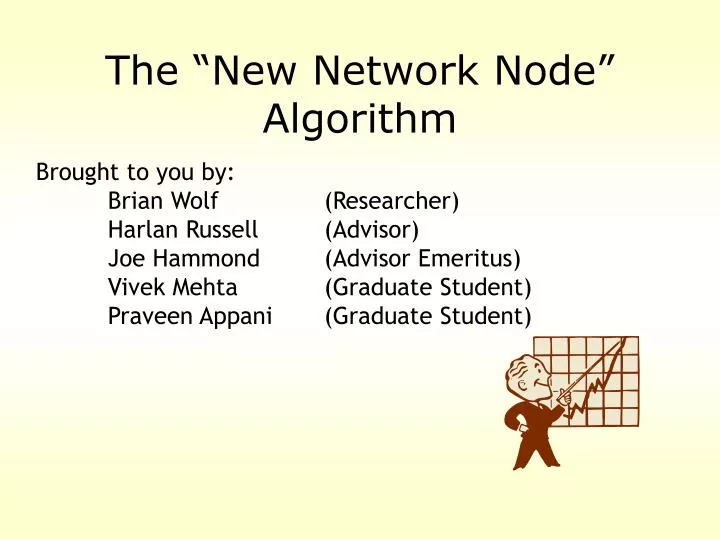 the new network node algorithm