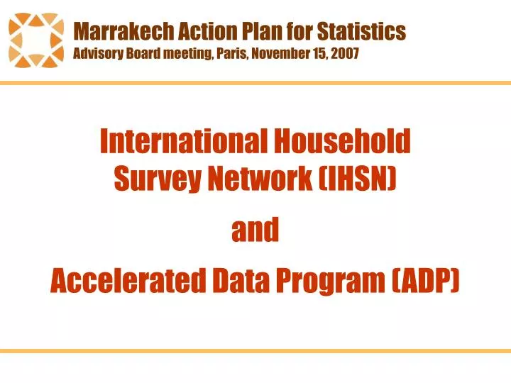 international household survey network ihsn and accelerated data program adp