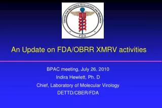 An Update on FDA/OBRR XMRV activities