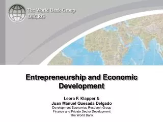 Leora F. Klapper &amp; Juan Manuel Quesada Delgado Development Economics Research Group Finance and Private Sector Deve