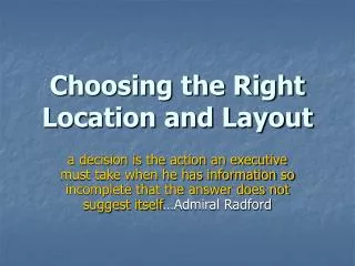 Choosing the Right Location and Layout