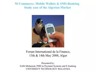 M-Commerce, Mobile Wallets &amp; SMS-Banking Study case of the Algerian Market