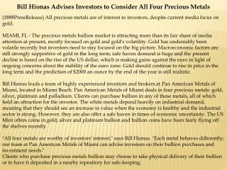 bill hionas advises investors to consider all four precious