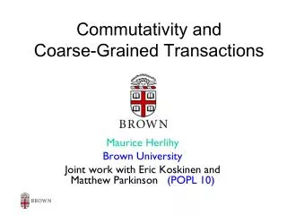Commutativity and Coarse-Grained Transactions