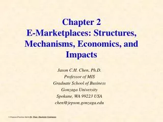 Chapter 2 E-Marketplaces: Structures, Mechanisms, Economics, and Impacts