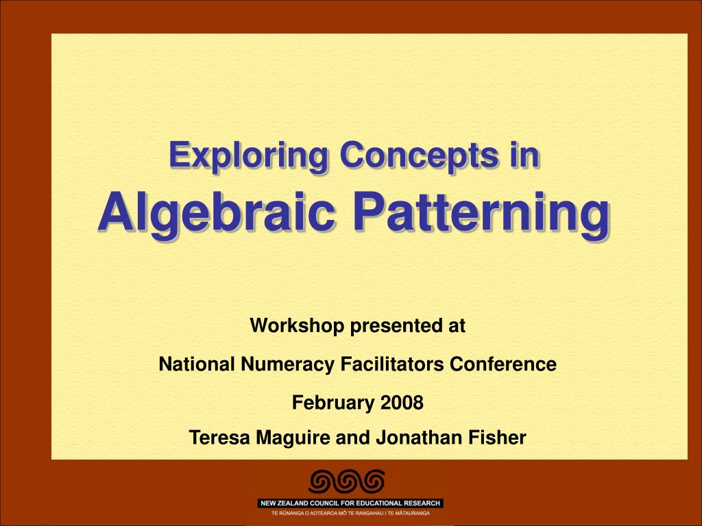 PPT - Exploring Concepts in Algebraic Patterning PowerPoint ...
