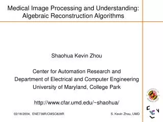 Medical Image Processing and Understanding: Algebraic Reconstruction Algorithms