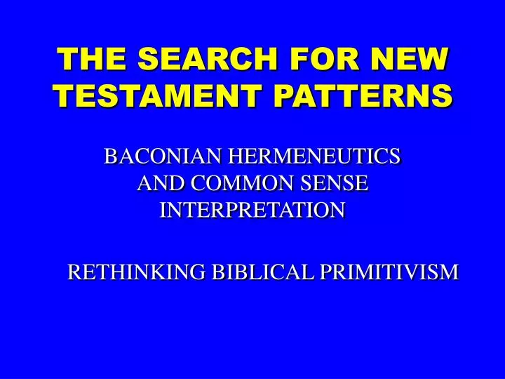 the search for new testament patterns