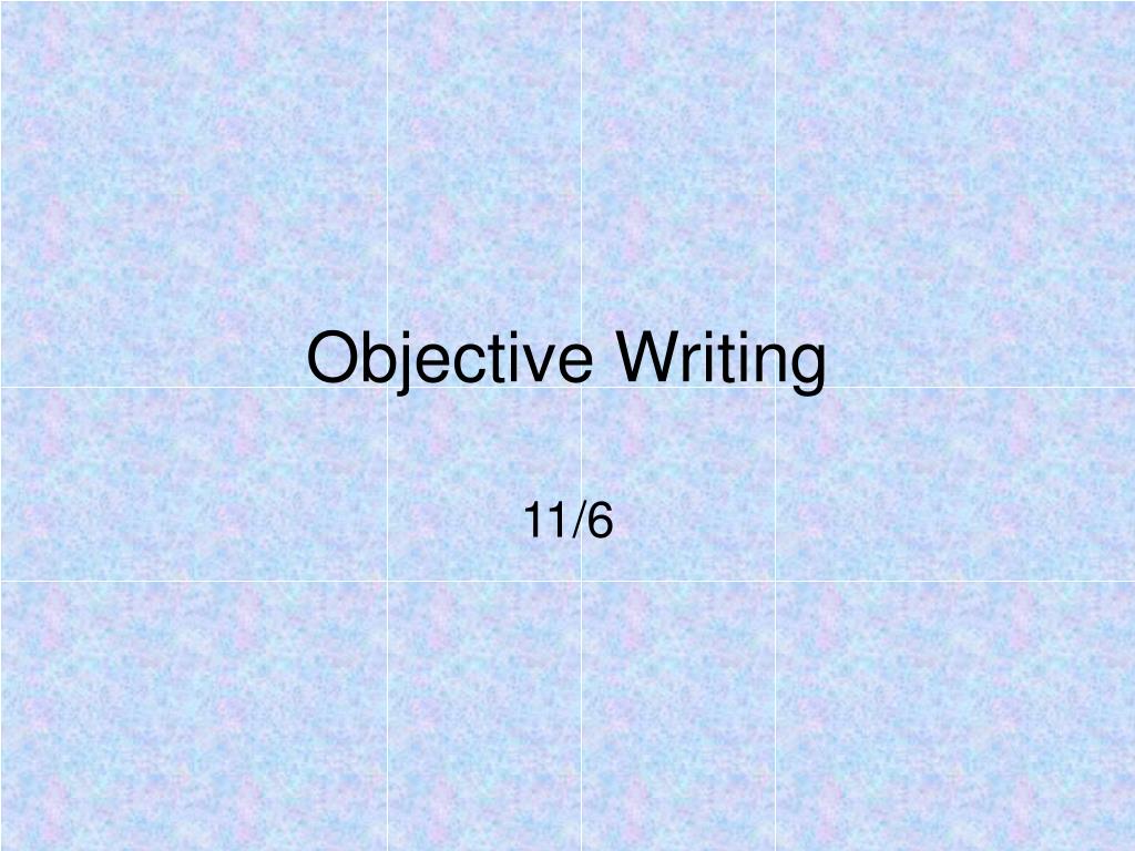 Safe Objective Writing PPT - Objective Writing PowerPoint Presentation, free download - ID:150347