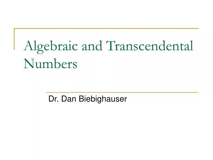 algebraic and transcendental numbers