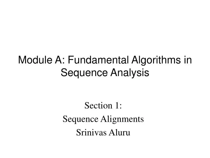 module a fundamental algorithms in sequence analysis
