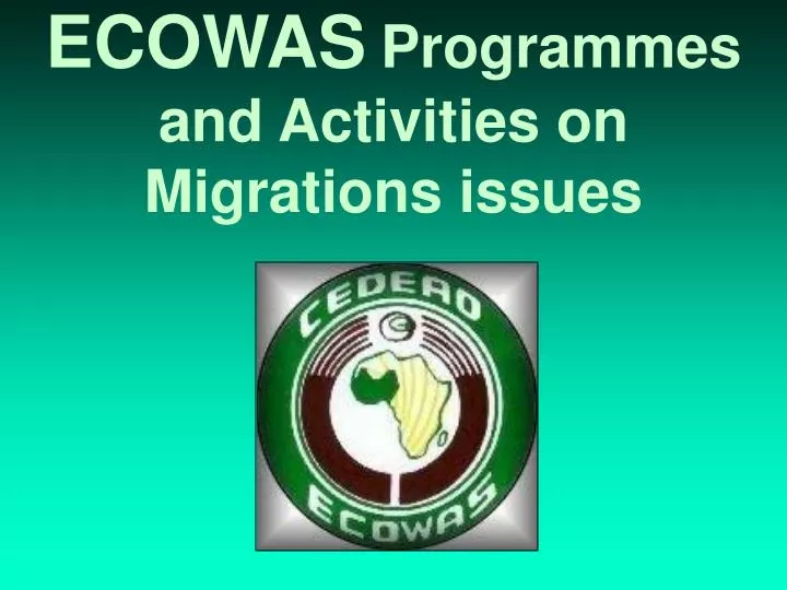 ecowas programmes and activities on migrations issues