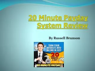 The 20 Minute PayDay Review