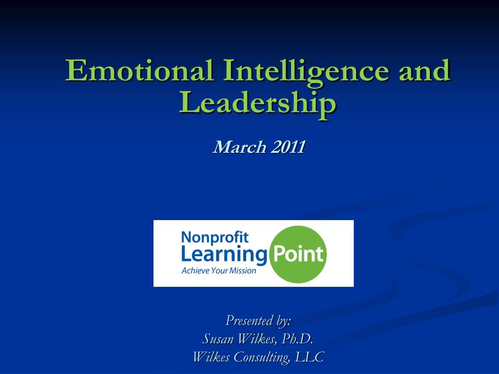 PPT - Emotional Intelligence and Leadership March 2011 PowerPoint ...