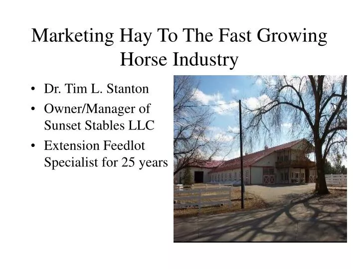 marketing hay to the fast growing horse industry