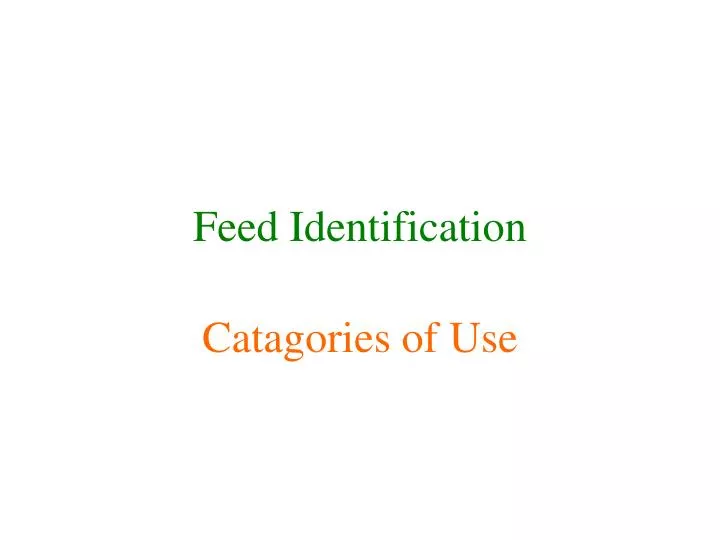 feed identification