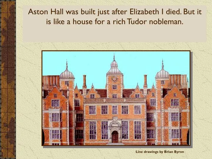aston hall and the tudors