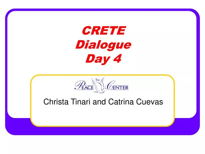 crete dialogue day 4