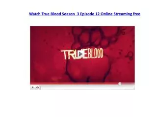 True Blood Season 3 finale Megavideo HD