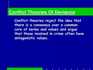 Conflict Theories Of Deviance