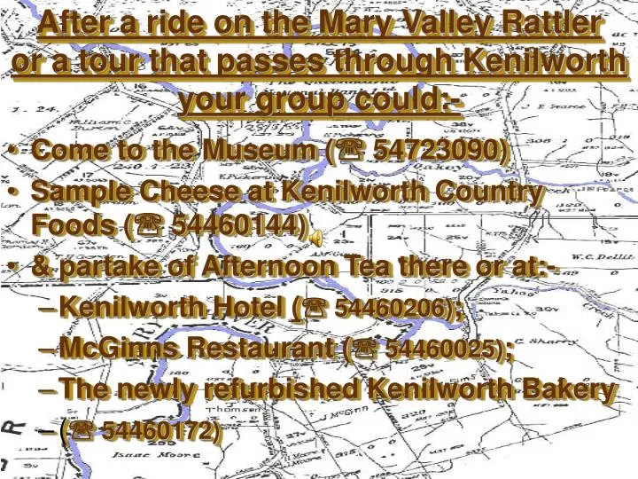 after a ride on the mary valley rattler or a tour that passes through kenilworth your group could