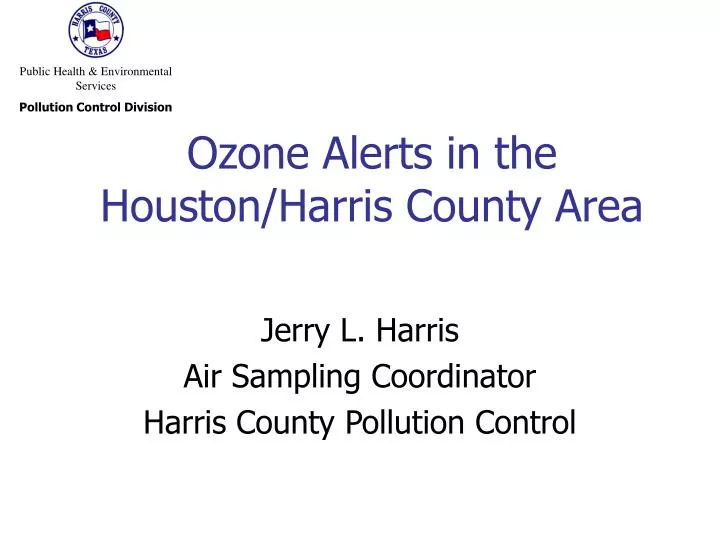 ozone alerts in the houston harris county area