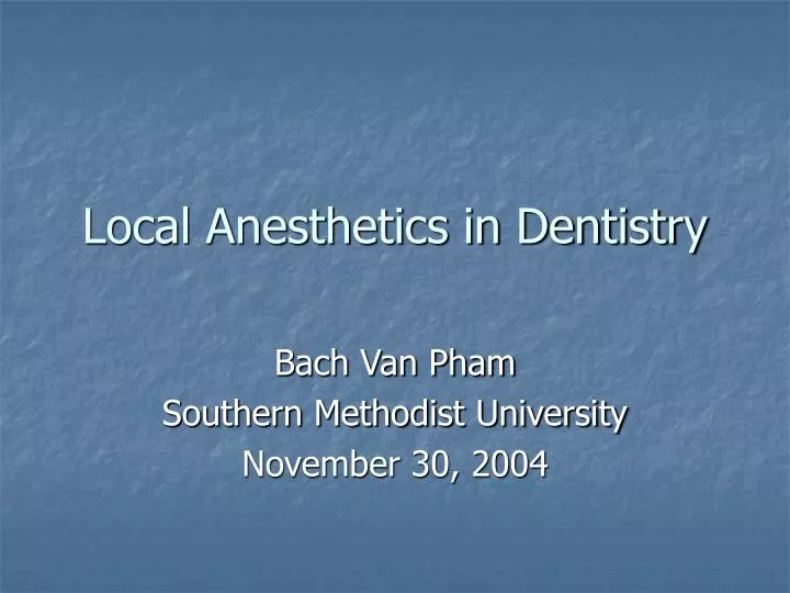 local anesthetics in dentistry