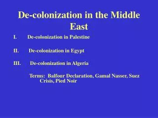 De-colonization in the Middle East