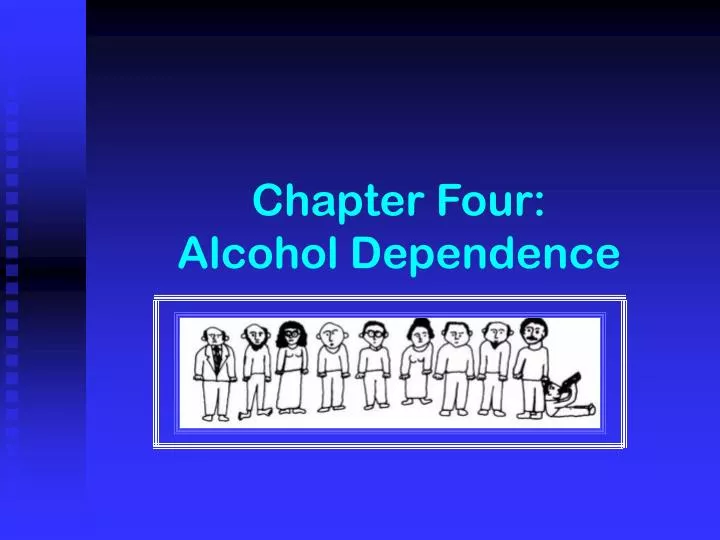 chapter four alcohol dependence