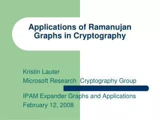 Applications of Ramanujan Graphs in Cryptography