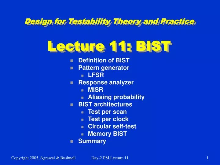 design for testability theory and practice lecture 11 bist