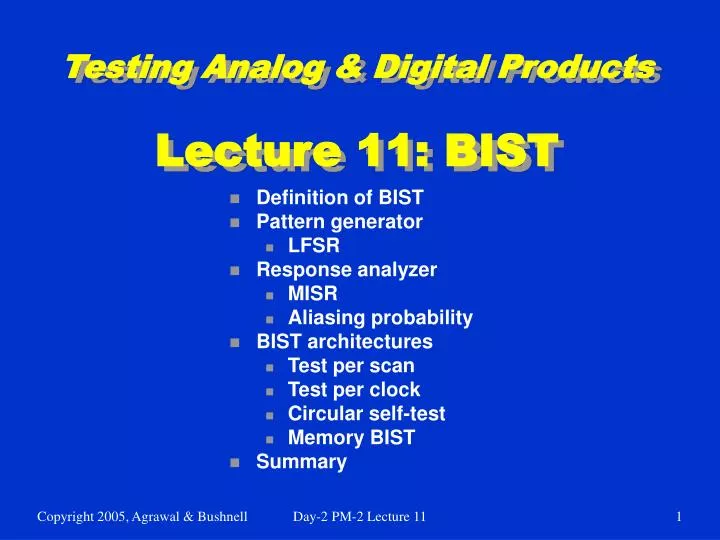testing analog digital products lecture 11 bist