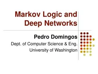 Markov Logic and Deep Networks