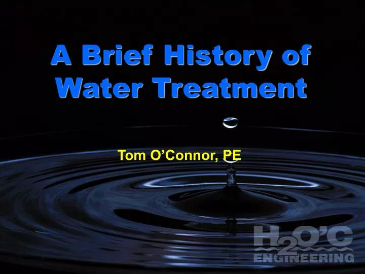 a brief history of water treatment