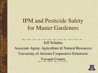 IPM and Pesticide Safety for Master Gardeners