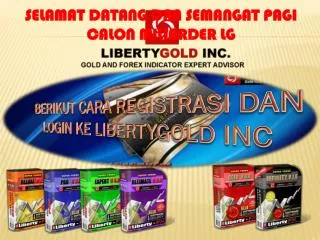 presentasi liberty gold inc