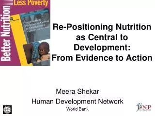 Re-Positioning Nutrition as Central to Development: From Evidence to Action
