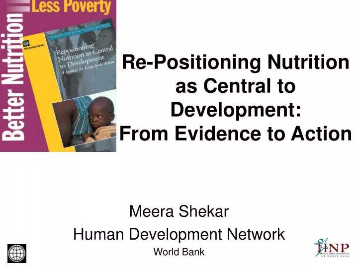 re positioning nutrition as central to development from evidence to action